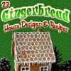 23 Gingerbread House Designs and Recipes eBook