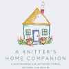 A Knitters Home Companion