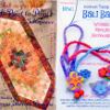 Bali Bandz and Bali Point to Point Tablerunner Pattern Quilts
