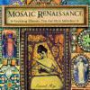 Mosaic Renaissance