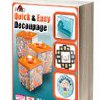 Quick and Easy Decoupage ebook from Plaid