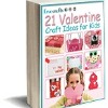 21 Valentine Craft Ideas for Kids