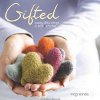 Gifted Lovely Little Things to Knit and Crochet