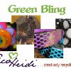EcoHeidi TV Green Bling