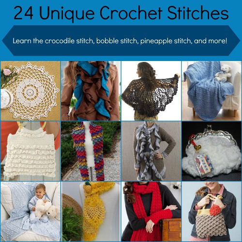 24 Unique Crochet Stitches