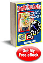 Family Fun Crafts: 16 Craft Ideas for Kids eBook