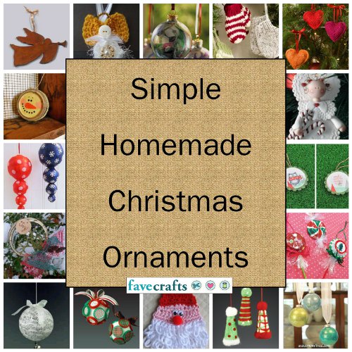 Simple Homemade Christmas Ornaments