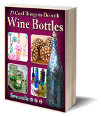 25 Cool Things to Do With Wine Bottles