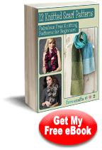 12 Knitted Scarf Patterns: Fabulous Free Knitting Patterns for Beginners
