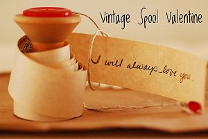 Vintagr Spool Valentine