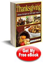 24 Thanksgiving Dinner Recipes and Fall Craft Projects