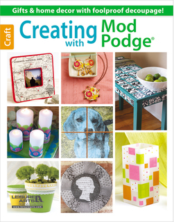 Creating with Mod Podge