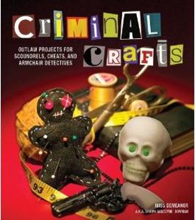 Criminal Crafts