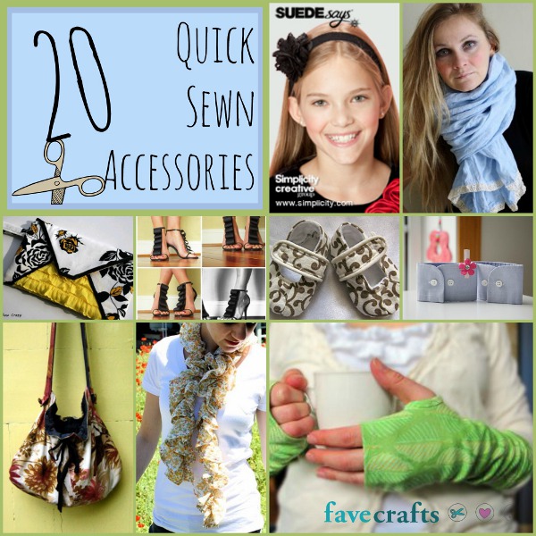 20 Quick Sewn Accessories