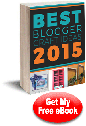 Best Blogger Craft Ideas 2015