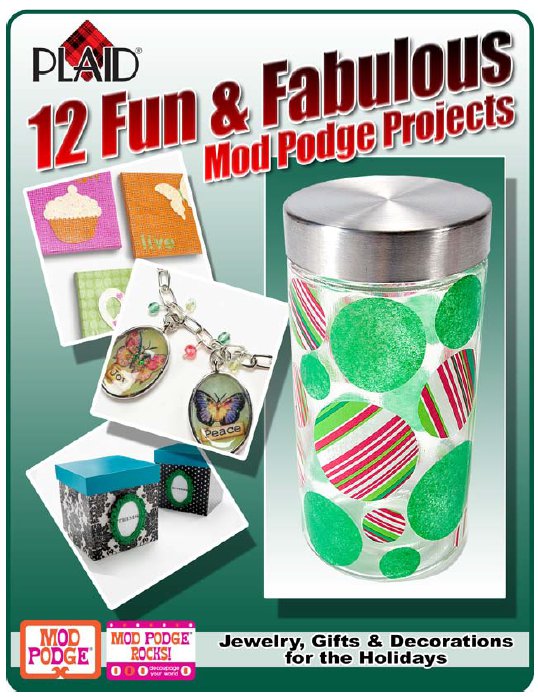 12 Fun and Fabulous Mod Podge Projects free eBook