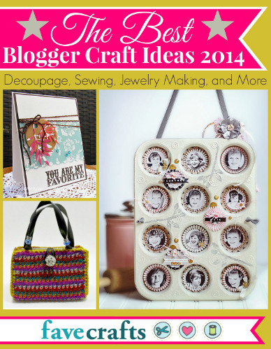 The Best Blogger Craft Ideas 2014: Decoupage, Sewing, Jewelry Making, and More